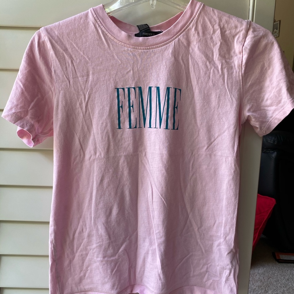 Pink “FEMME” shirt- used once